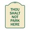 Signmission Thou Shalt Not Park Here Heavy-Gauge Aluminum Architectural Sign, 24" x 18", TG-1824-22807 A-DES-TG-1824-22807 - alternate 1